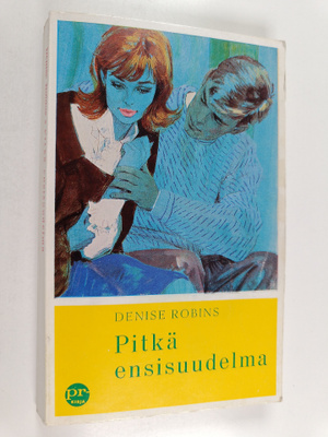 Denise Robins : Pitkä ensisuudelma