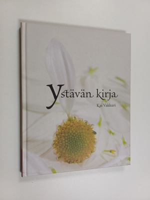 Kai Vakkuri : Ystävän kirja