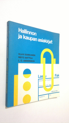 Olavi Suikkanen : Hallinnon ja kaupan asiakirjat