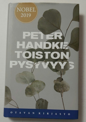 Peter Handke - Toiston Pysyvyys