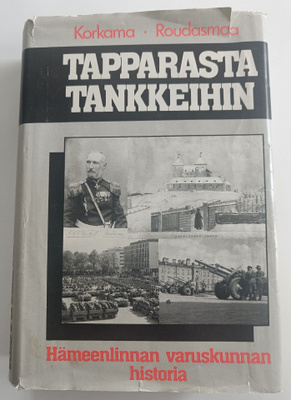 Erkki Korkama - Stig Roudasmaa: Tapparasta tankkeihin