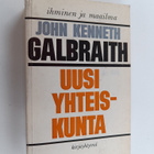 John Kenneth Galbraith : Uusi yhteiskunta - pikkukuva 1