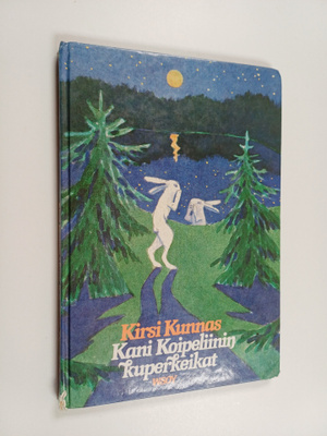 Kirsi Kunnas : Kani Koipeliinin kuperkeikat
