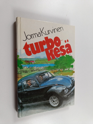 Jorma Kurvinen : Turbokesä