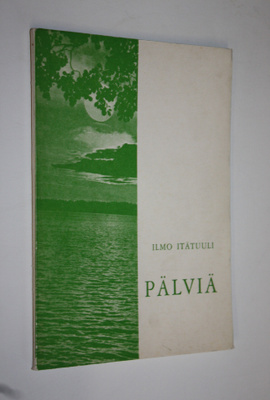Ilmo Itätuuli : Pälviä