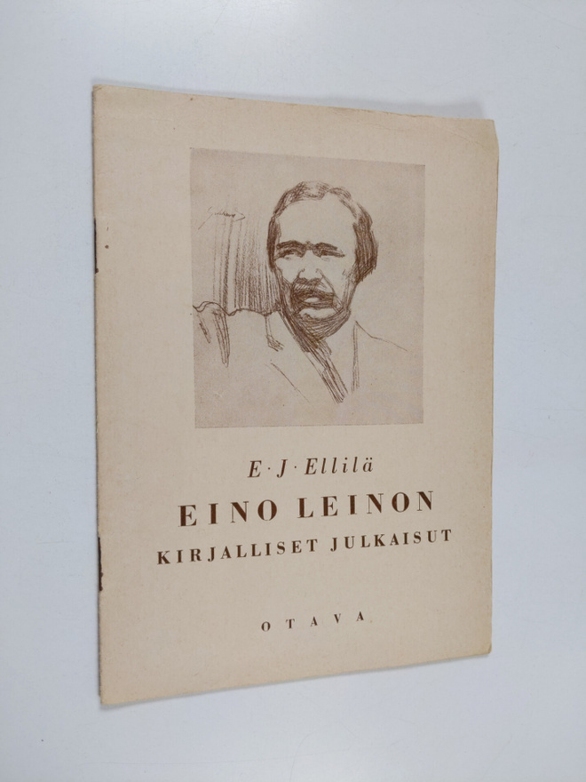 E. J. Ellilä : Eino Leinon kirjalliset julkaisut