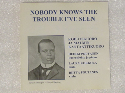 Koillis-ja Malmin Kantaattikuoro•Nobody Knows The Trouble.CD