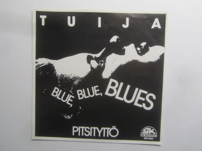 Tuija: Blue,Blue,Blues   7" single   1986