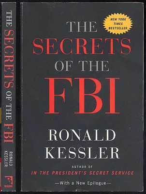 Ronald Kessler: The Secrets of the FBI (2012)