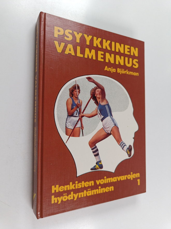 Anja Björkman : Psyykkinen valmennus 1 : Henkisten voimav...