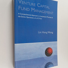 Lin Hong Wong : Venture capital fund management : a compr... - pikkukuva 1