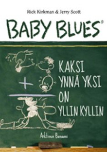 Rick Kirkman - Kaksi ynnä yksi on yllin kyllin