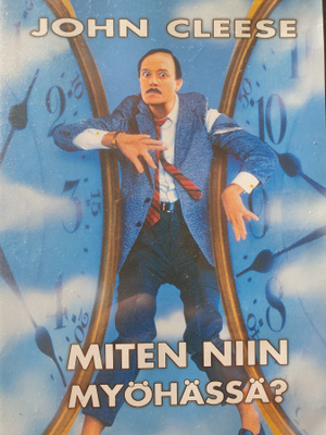 Miten niin myöhässä DVD (John Cleese)