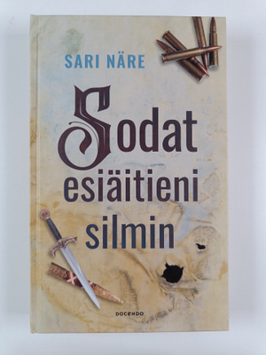 Sari Näre : Sodat esiäitieni silmin