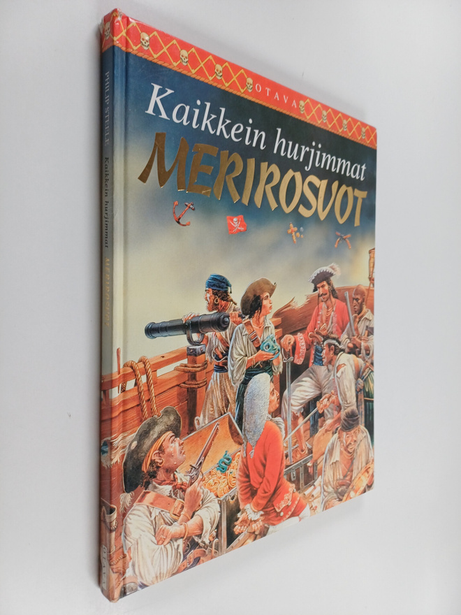 Philip Steele : Kaikkein hurjimmat merirosvot