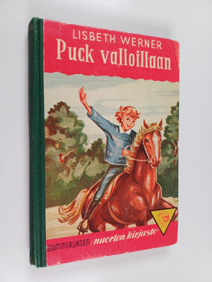 Lisbeth Werner : Puck valloillaan : nuorisonromaani