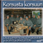 KORSUSTA KORSUUN LAULUPARTIO RUOTUKAVERIT JA SOINTUORKESTERI - pikkukuva 1