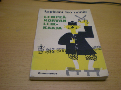 Kapteeni Leo Rianio: Lempeä korvanleikkaaja