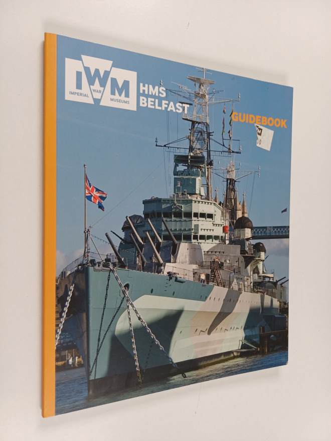 Jonathan Asbury : HMS Belfast Guidebook