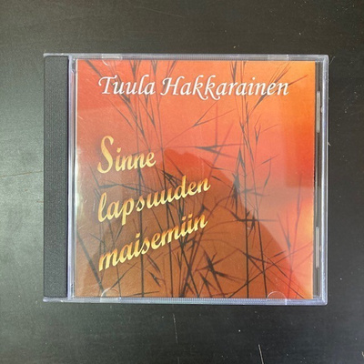Tuula Hakkarainen - Sinne lapsuuden maisemiin CD