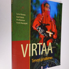 Lasse Kannas : Virtaa : terveys ja tutkimus - pikkukuva 1