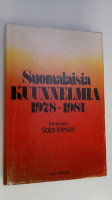 Solja (toim.) Kievari : Suomalaisia kuunnelmia 1978-1981