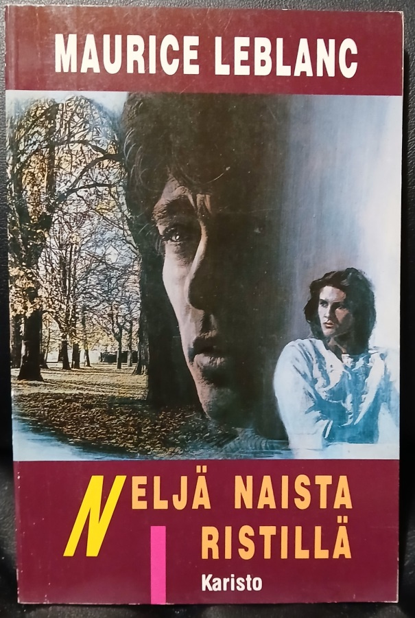 Maurice Leblanc Neljä naista ristillä
