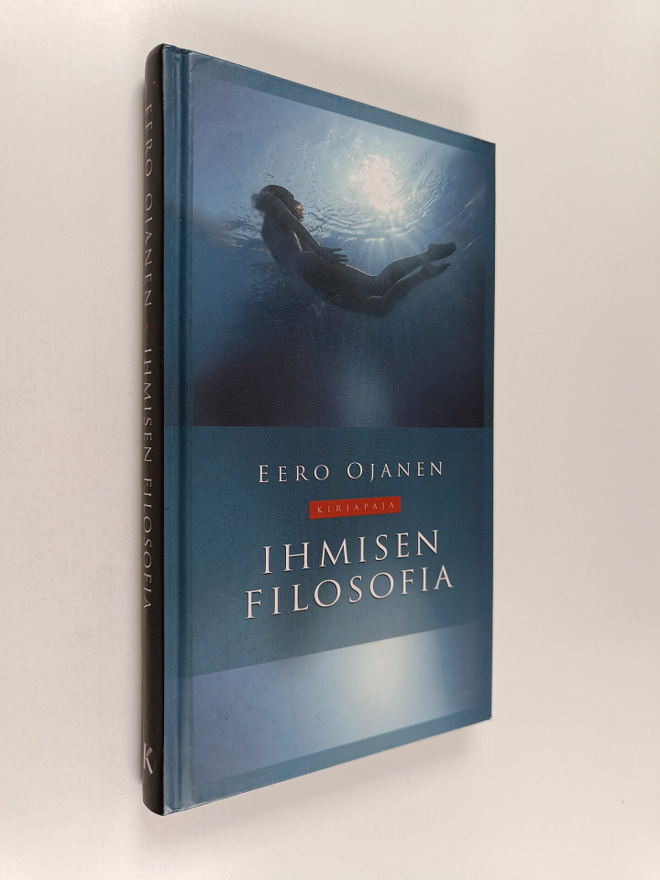 Eero Ojanen : Ihmisen filosofia