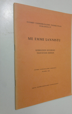 Geo (toim.) Böckerman : Me emme lannistu : kirkkojen nuor...