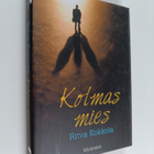 Ritva Kokkola : Kolmas mies : rikosromaani - pikkukuva 1