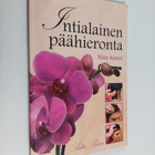 Satu Pusa : Intialainen päähieronta : näin hierot - pikkukuva 1