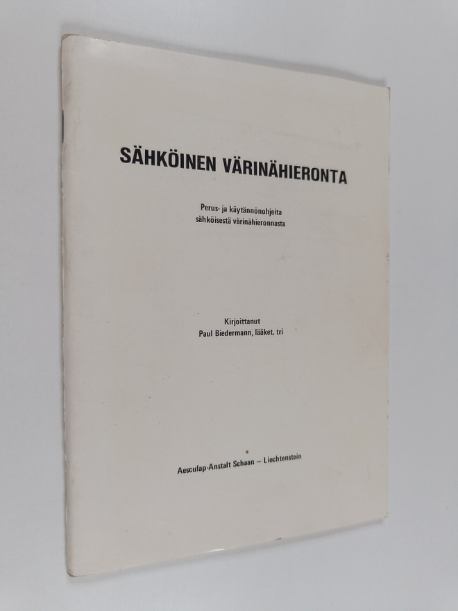 Paul Biedermann : Sähköinen värinähieronta : perus- ja kä...