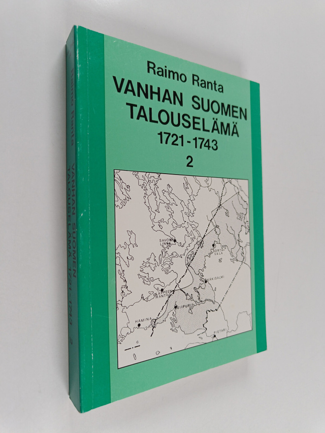 Raimo Ranta : Vanhan Suomen talouselämä vuosina 1721-43 : 2