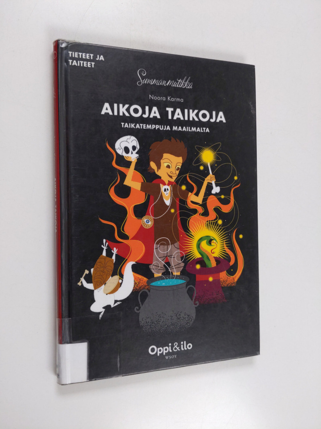 Noora Karma : Aikoja taikoja - Taikatemppuja maailmalta