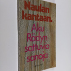 Aku Räty : Naulan kantaan : Aku Rädyn sattuvia sanoja - pikkukuva 1