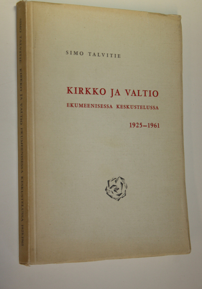 Simo Talvitie : Kirkko ja valtio ekumeenisessa keskustelu...