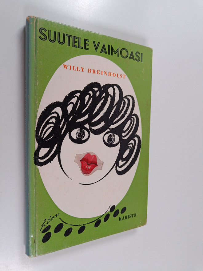 Willy Breinholst : Suutele vaimoasi : aviomiehen harraste...