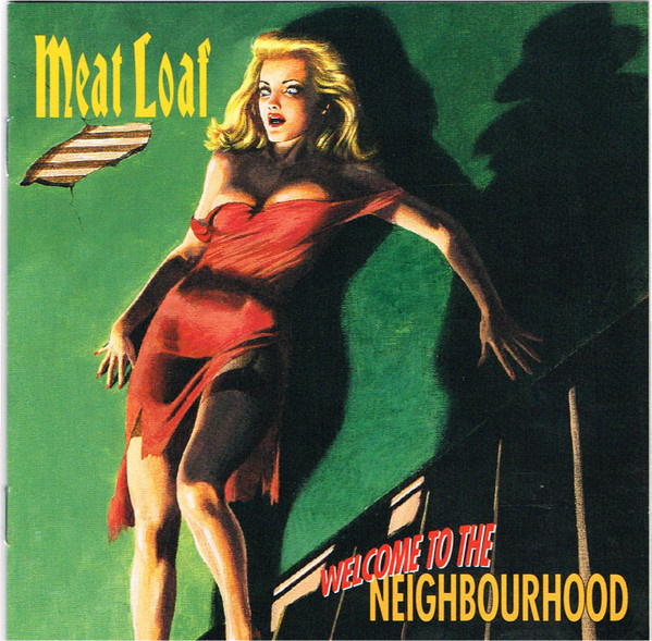 Meat Loaf - Welcome To The Neighbourhood (CD)