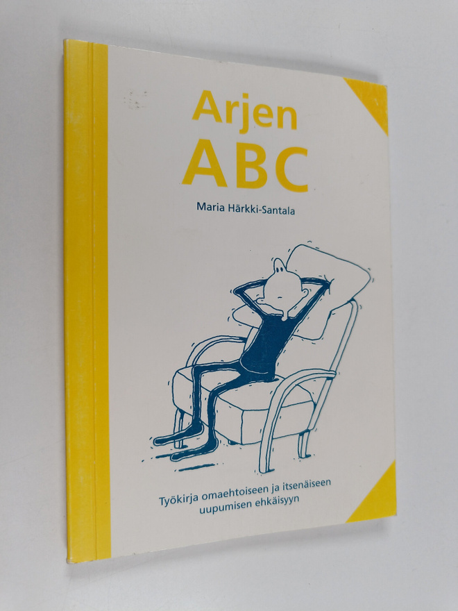 Maria Härkki-Santala : Arjen ABC : työkirja omaehtoiseen ...