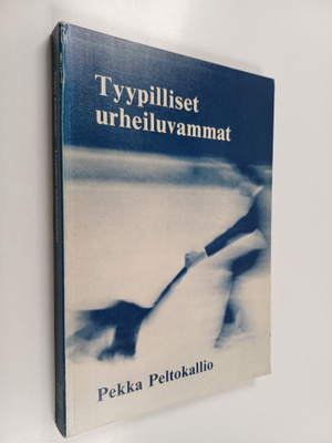 Pekka Peltokallio : Tyypilliset urheiluvammat