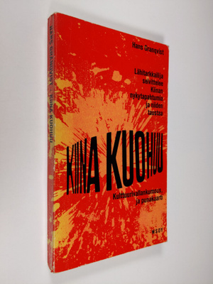 Hans Granqvist : Kiina kuohuu : Kulttuurivallankumous ja ...