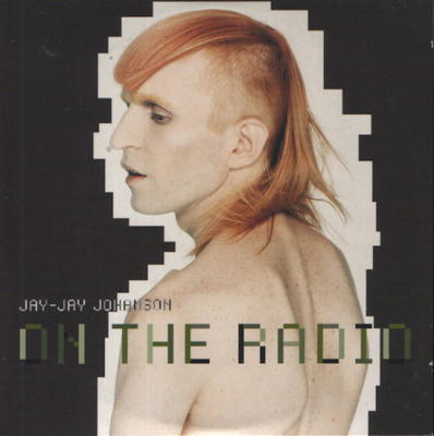 Jay-Jay Johanson • On The Radio CD-Single
