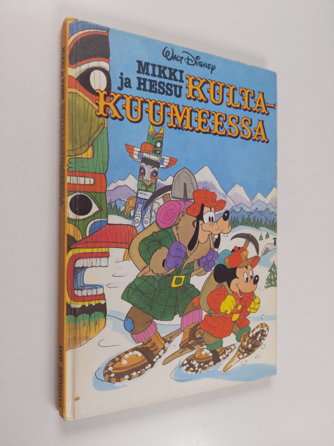 Walt Disney : Mikki ja Hessu kultakuumeessa : Disneyn sat...