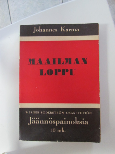 MAAILMANLOPPU johannes karma v 1921 ankara elämä avaruudessa