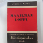MAAILMANLOPPU johannes karma v 1921 ankara elämä avaruudessa - pikkukuva 1