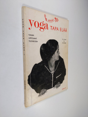 R. L. Sood : Yoga : tapa elää : (yogan oppitunnit televis...