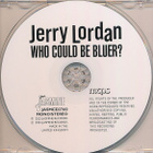 Jerry Lordan – Who Could Be Bluer? Cd Uk 2023 - pikkukuva 3