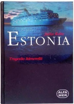 Jutta Rabe: ESTONIA - Tragedia Itämerellä