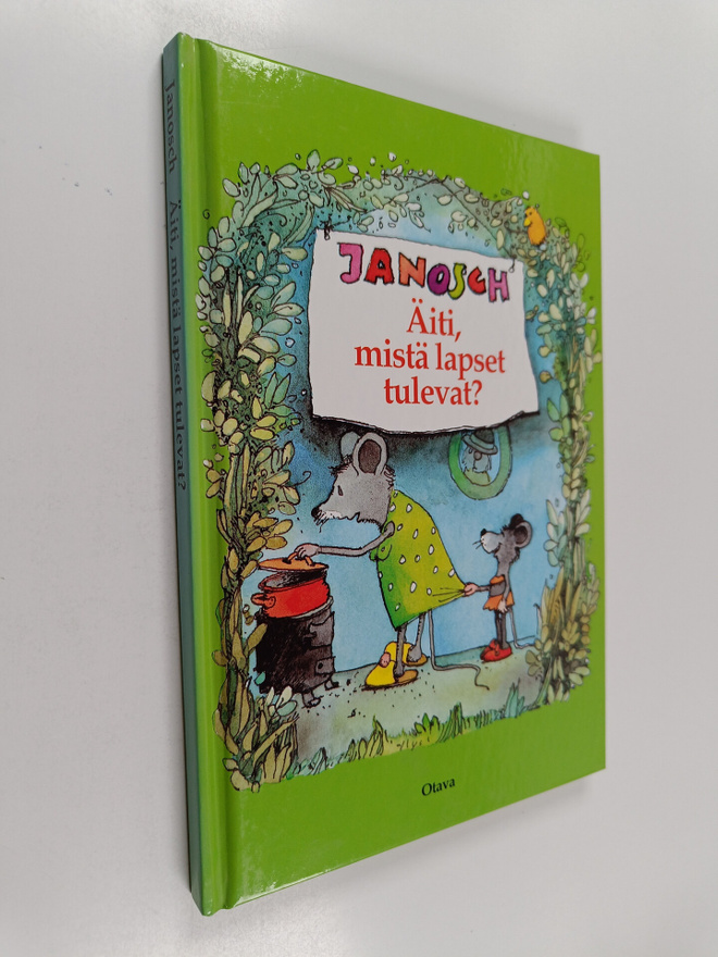 Janosch : Äiti, mistä lapset tulevat
