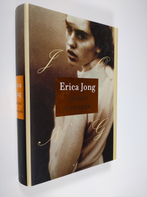 Erica Jong : Syvästi kaivaten